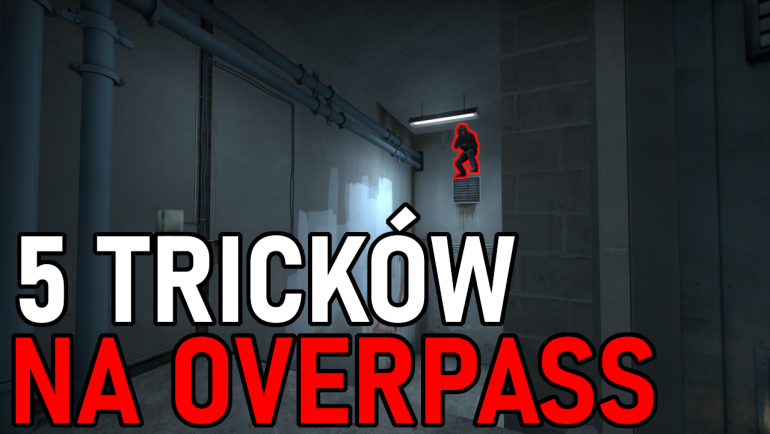 5 tricków na Overpass