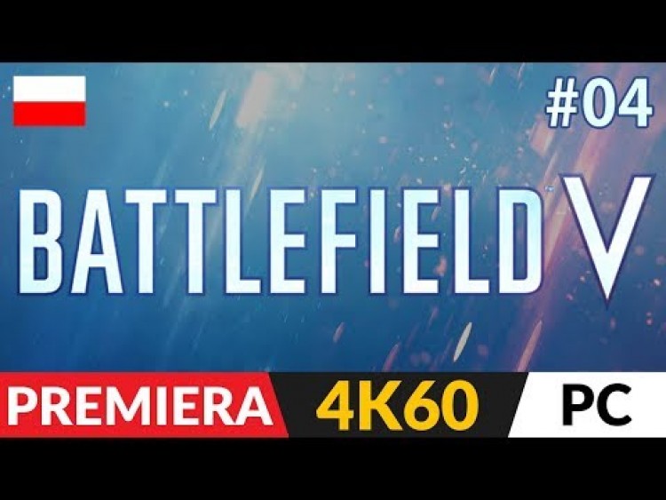 Battlefield V PL ???? odc.4 (#4) ???? Kampania - Roz.2 Ciężka woda | BF5 Gameplay po polsku 4K Ultra
