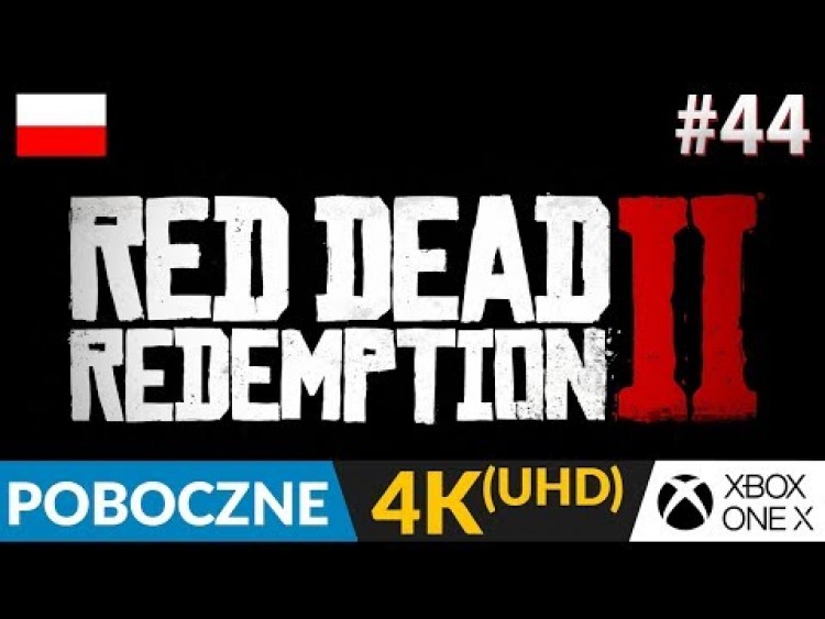 RED DEAD REDEMPTION 2 PL ???? #44 (odc.44 Live - POBOCZNE) ???? Pokaz krzesła, sztuki i burmistrza