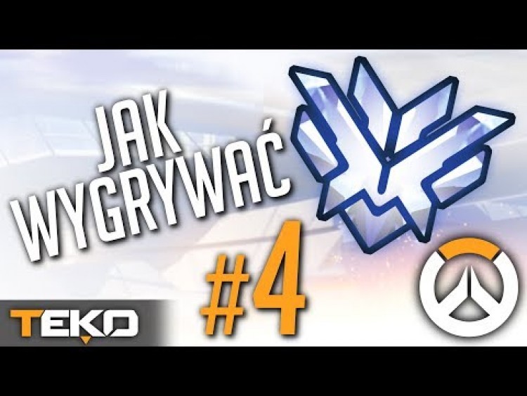 3 Porady Jak WYGRYWAĆ Więcej Gier #4 [Overwatch]