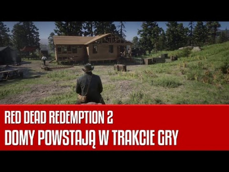 Domy w Red Dead Redemption 2 powstają w trakcie gry