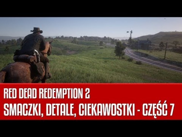 Smaczki, detale i ciekawostki w grze Red Dead Redemption 2 - część 7