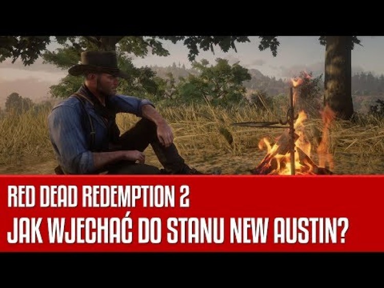Arthur może odwiedzić stan New Austin w Red Dead Redemption 2