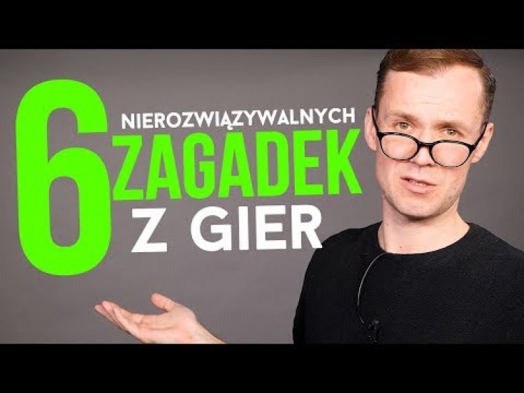 6 nierozwiązywalnych zagadek z gier