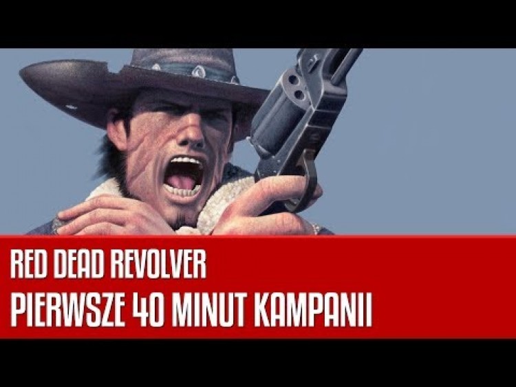 Red Dead Revolver - pierwsze 40 minut
