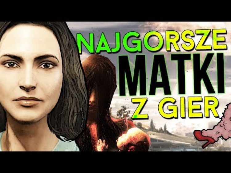 10 najgorszych matek z gier