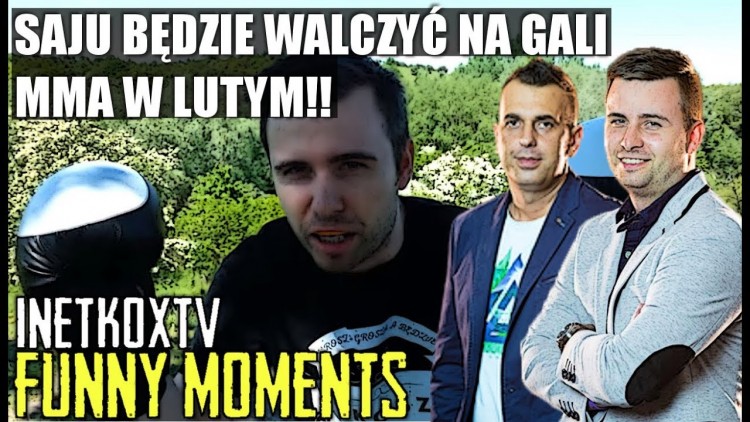 InetkoxTV[SAJU BĘDZIE WALCZYĆ NA GALI MMA W LUTYM!/MAMA W POKOJU/BIMBER/TRICEPS JAK GŁOWA]FM