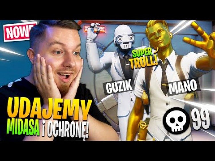 Udajemy MIDASA i jego OCHRONĘ w Fortnite ... (mega TROLL!)