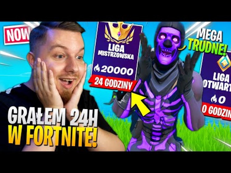 GRAŁEM przez 24 GODZINY w Fortnite ... (całkowicie SERIO!)