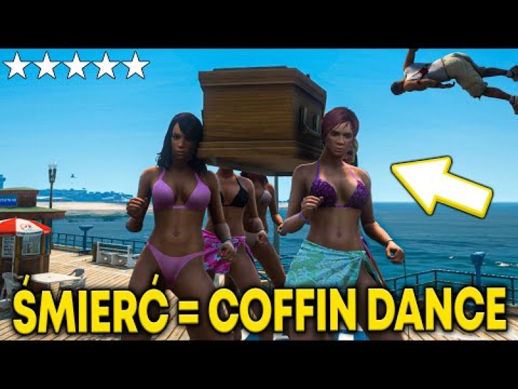 GTA, ALE JAK UMRĘ WŁĄCZA SIĘ COFFIN DANCE