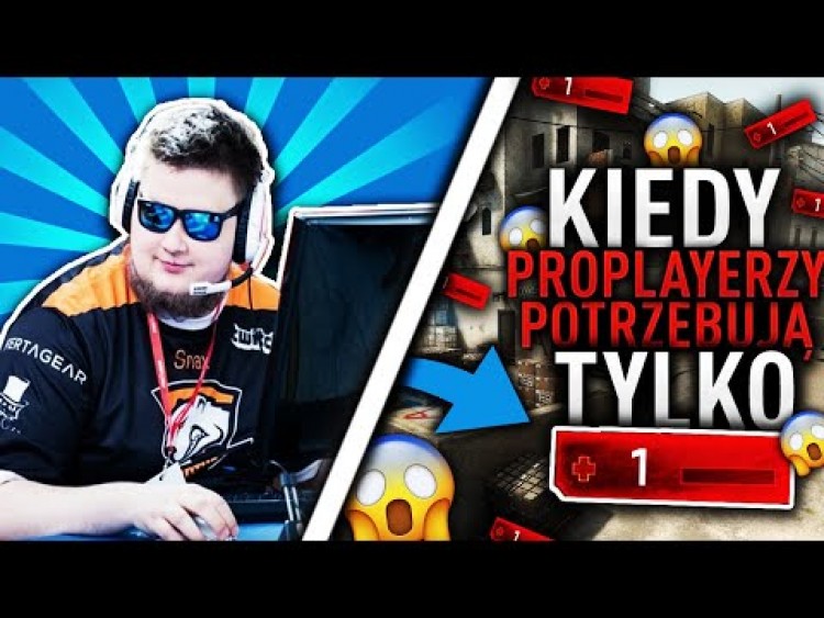 KIEDY PROPLAYERZY POTRZEBUJĄ TYLKO 1HP - s1mple, TACO, dev1ce, coldzera, flusha, Neo