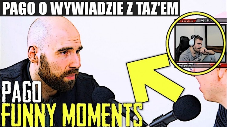 PAGO[PAGO O WYWIADZIE Z TAZ'EM/PAGO GRA MECZ VS TAZ I BYALI XD/WYRZUCONY Z KLANU/RAGE RAGE] [FM]