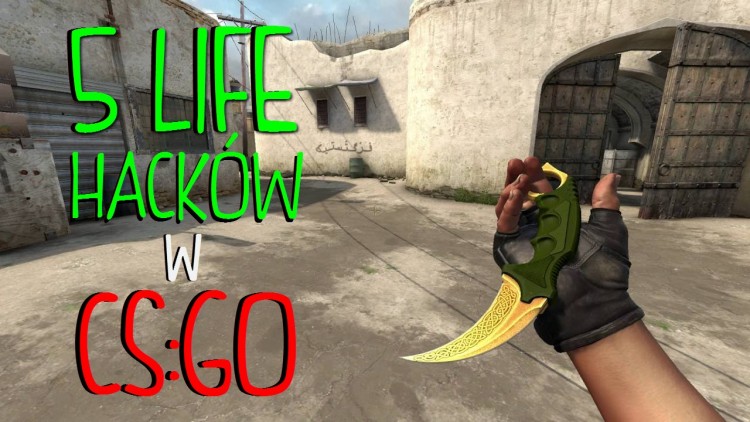 5 LIFEHACKÓW - GAMEHACKÓW #3 | RZECZY UŁATWIAJĄCYCH GRE W CS GO