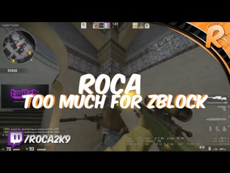 CS:GO roca too much for zblock