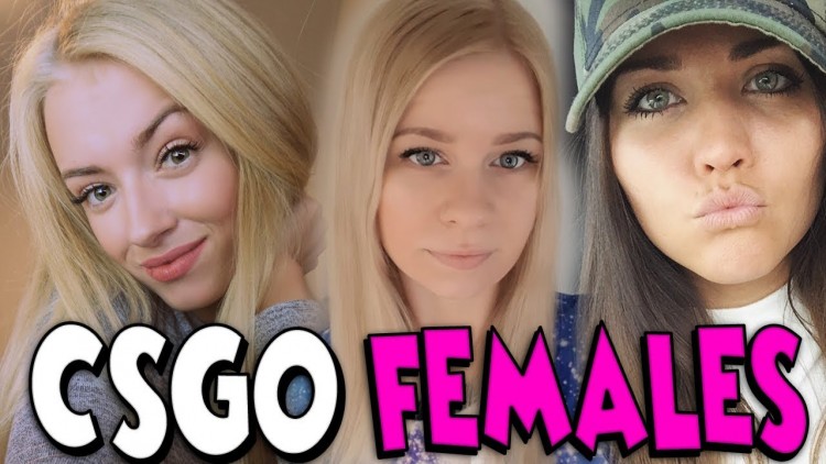 When Girls Play CS:GO...(Pro Female CSGO Players)