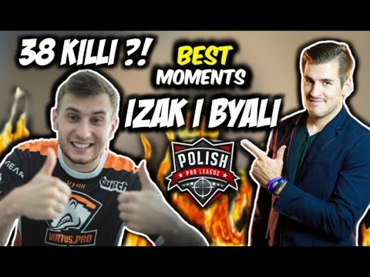 IZAK I BYALI MECZYK W PPL-u, BYALI 38 FRAGÓW !!! INNOCENT VAC SHOT - CSGO BEST MOMENTS