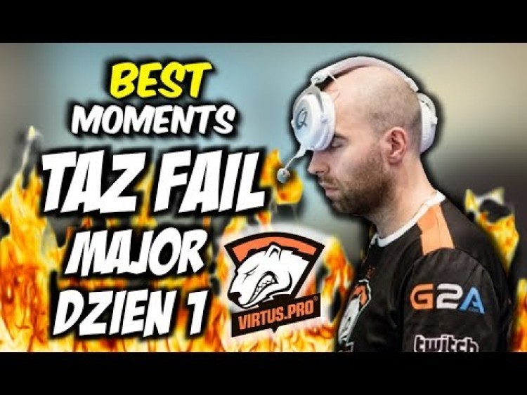 VIRTUS.PRO Z PORAŻKĄ, TAZ FAIL, SNAX TROLL - ELEAGUE MAJOR DZIEŃ 1 - CSGO BEST MOMENTS