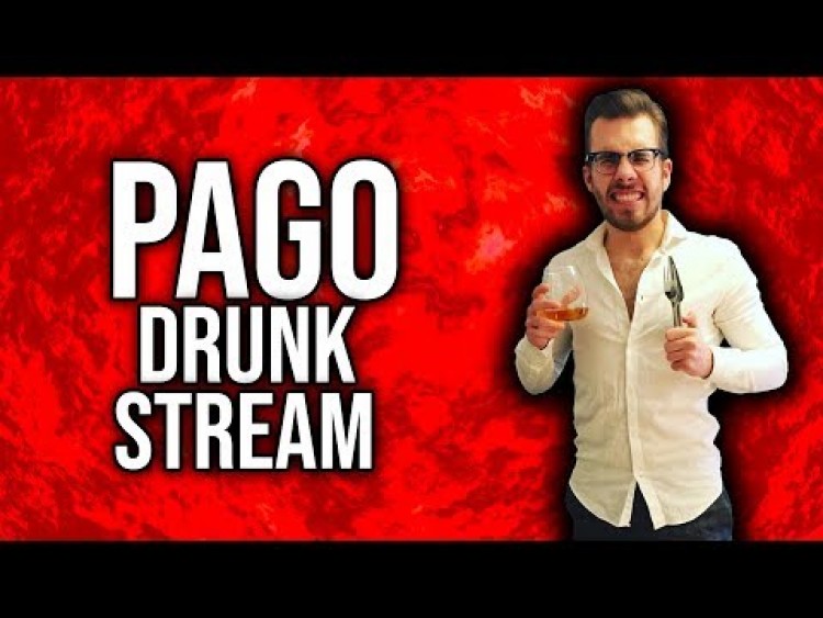 DRUNK STREAM PAGO / LEPIANK /NIEDARADEK