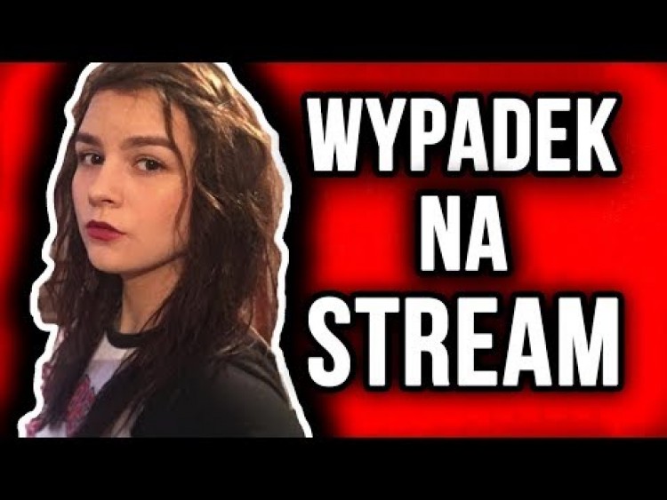WYPADEK NA STREAMIE