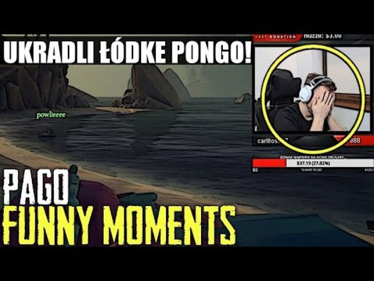 PAGO[UKRADLI ŁÓDKE PONGOWSKIEMU! XD/PAGO TROLLUJE POW'A DWA RAZY!/TITANIC] [FM]