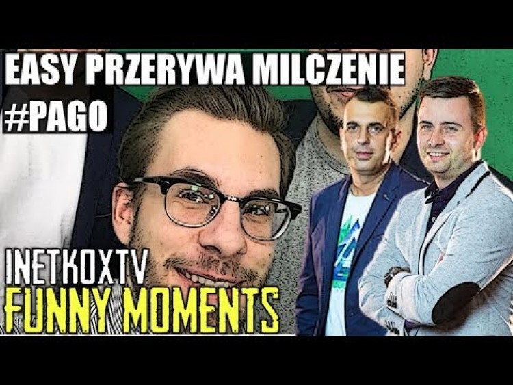 InetkoxTV[EASY PRZERYWA MILCZENIE #PAGO/SAJU ZADAJE CIOS!/SAJU VS KIBICE POLONII/KOXY O PATOLOGII]