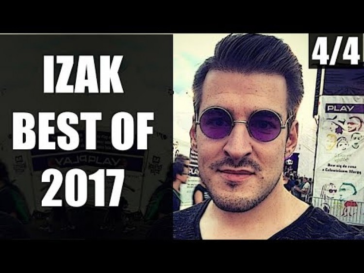 IZAK [BEST OF 2017] [FUNNY MOMENTS] [4/4]
