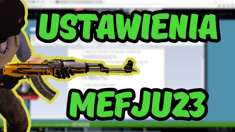 Wszystko o moim configu, ustawieniach i wyglądzie CS:GO!