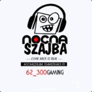 Drużyna NOCNA SZAJBA 62-300gaming - Gampre.pl